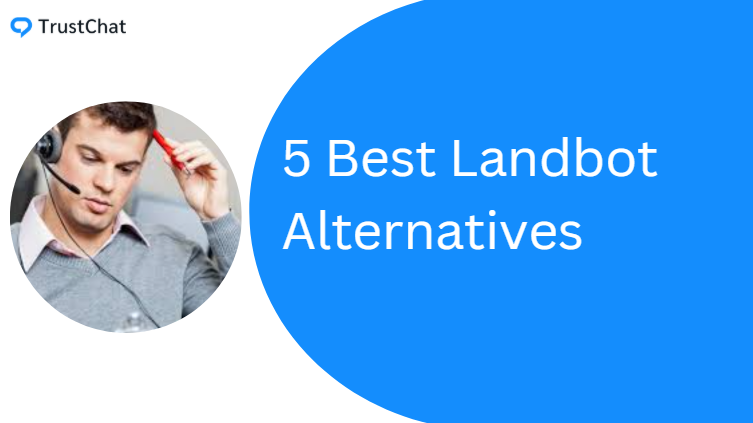 best landbot alternatives