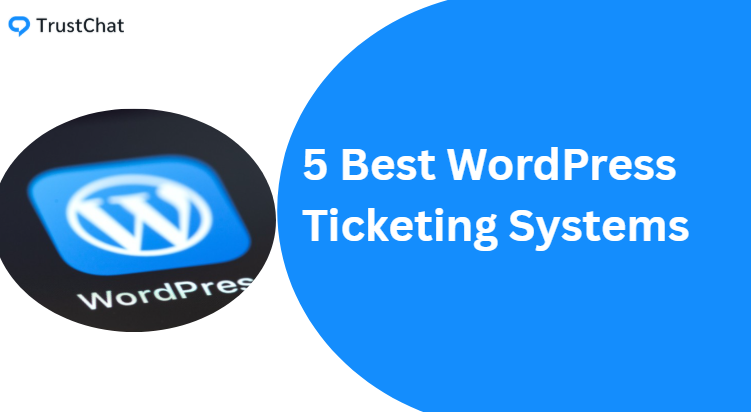best WordPress ticketing systems